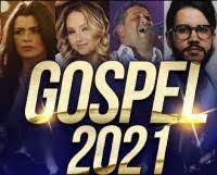 CD - As melhores músicas Gospel – 2021 (2021)