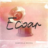 CD - Gabriela Rocha – Ecoar (2021)