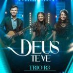 Baixar Música - Deus Vê – Trio R3 (2022)